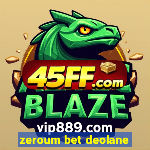 zeroum bet deolane